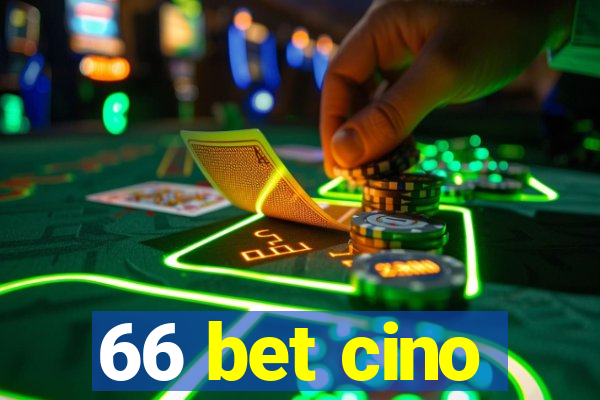 66 bet cino